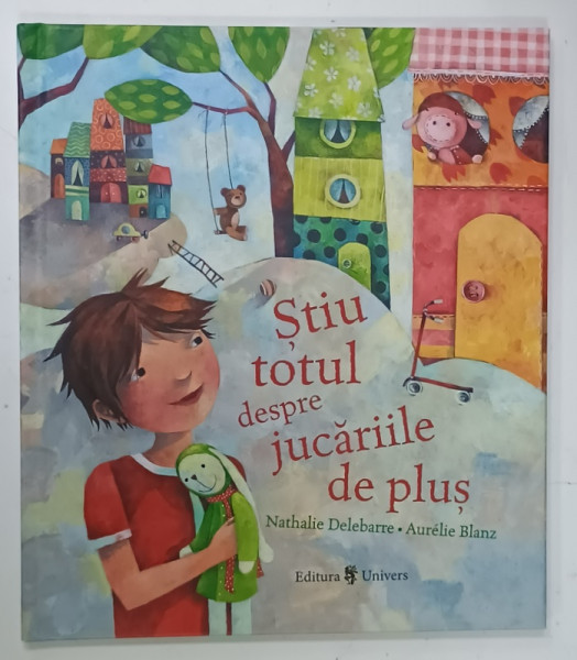 STIU TOTUL DESPRE JUCARIILE DE PLUS de NATHALIE DELEBARRE si AURELIE BLANZ , 2019