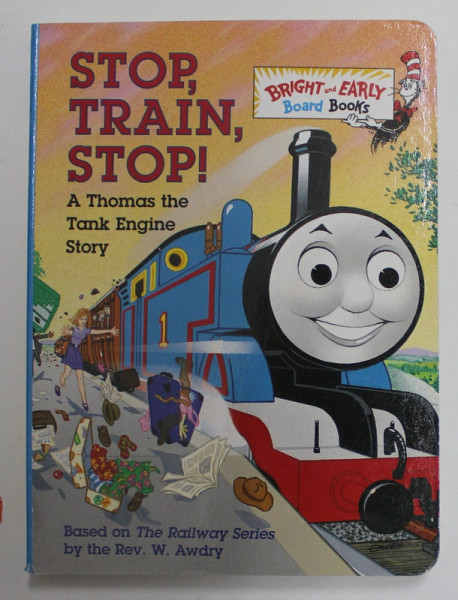 STOP , TRAIN , STOP - A THOMAS THE TANK ENGINE STORY  by REV. W. AWDRY , illustrated by OWAIN BELL , 1999