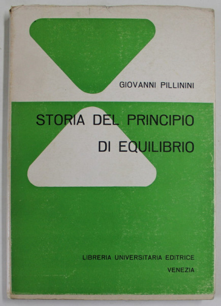 STORIA DEL PRINCIPIO DI EQUILIBRO di GIOVANNI PILLININI , 1973