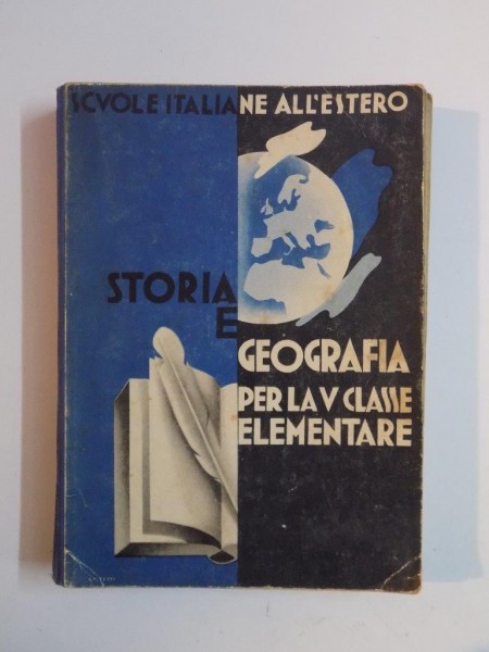 STORIA E GEOGRAFIA PER LA V CLASSE ELEMENTARE  1939