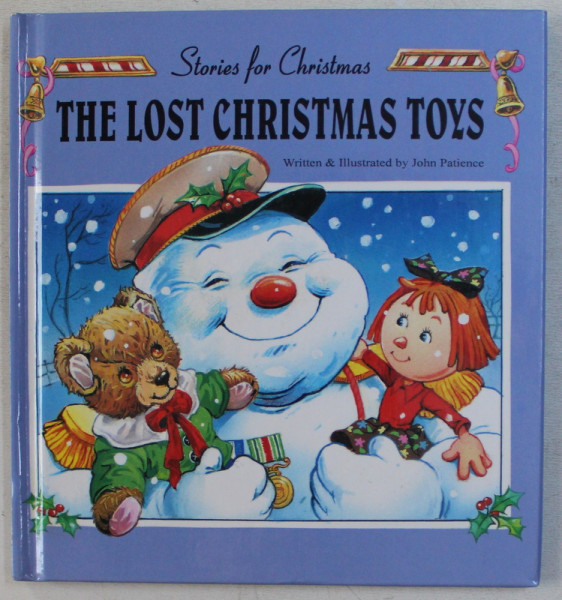 STORIES FOR CHRISTMAS - THE LOST CHRISTMAS TOYS by JOHN PATIENCE