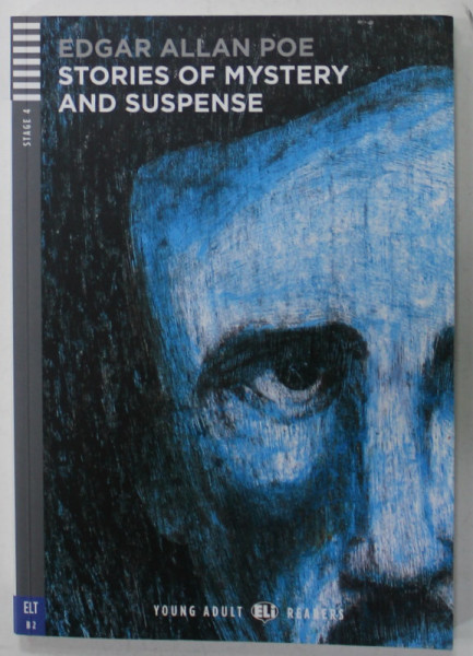 STORIES OF MYSTERY AND SUSPENSE by EDGAR ALLAN POE , adaptation and activities by JANET BORSBEY and RUTH SWAN , illustrated by SIMONE REA , STAGE 4 , INTERMEDIATE , 2013, CD INCLUS *