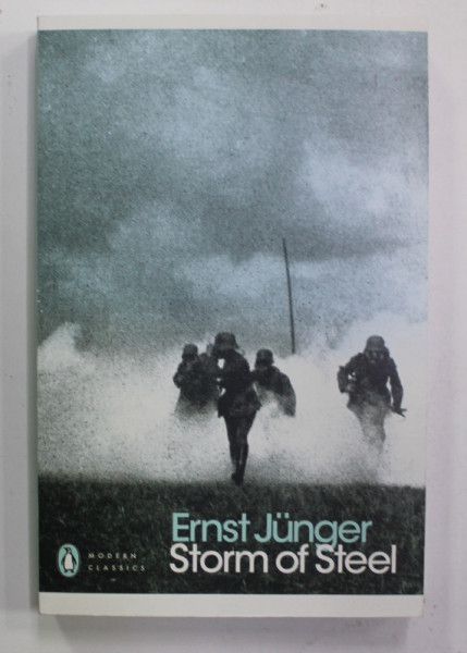 STORMS OF STEEL by ERNST JUNGER , 2004