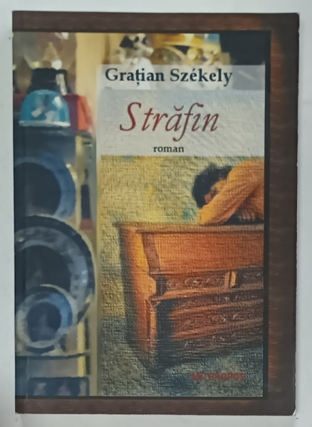 STRAFIN , roman de GRATIAN SZEKELY , 2012