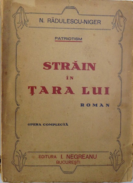 STRAIN IN TARA LUI  -  ROMAN de N. RADULESCU - NIGER , 1928
