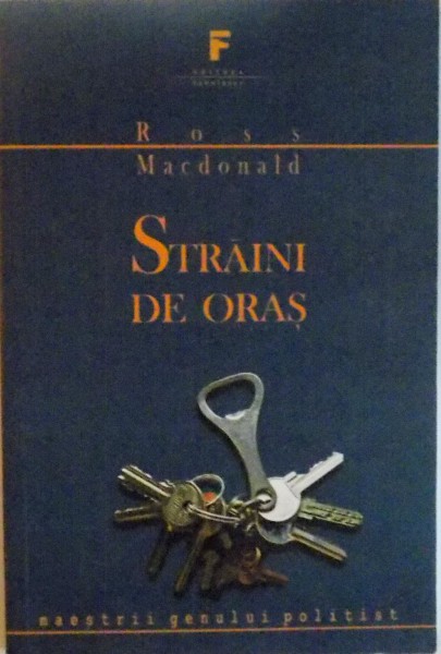 STRAINI DE ORAS de ROSS MACDONALD, 2005