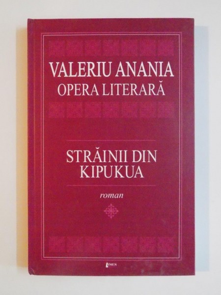 STRAINII DIN KIPUKUA de VALERIU ANANIA 2003