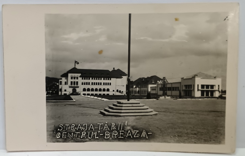 ' STRAJA TARII ' , CENTRUL BREAZA , FOTOGRAFIE FORMAT CARTE POSTALA , 1940