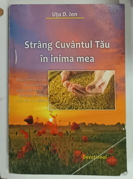 STRANG CUVANTUL TAU IN INIMA MEA de UTA D. ION , 163 DE TEME BIBLICE , ANII '2000 , COLTURI  CU DEFECTE