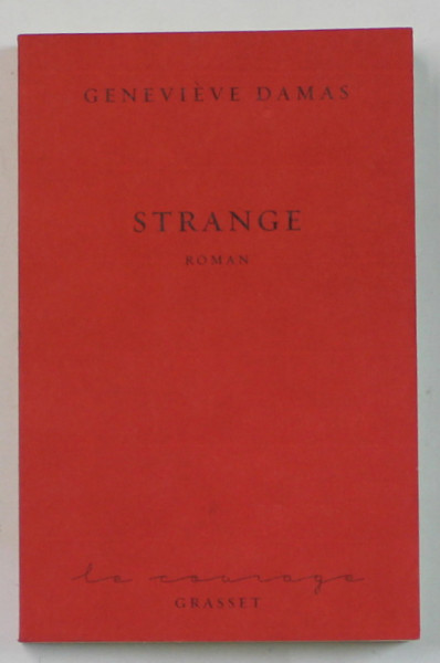 STRANGE par GENEVIEVE DAMAS , roman , 2023