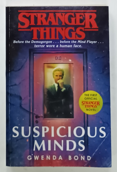 STRANGER THINGS , SUSPICIOUS MINDS by GWENDA BOND , 2019