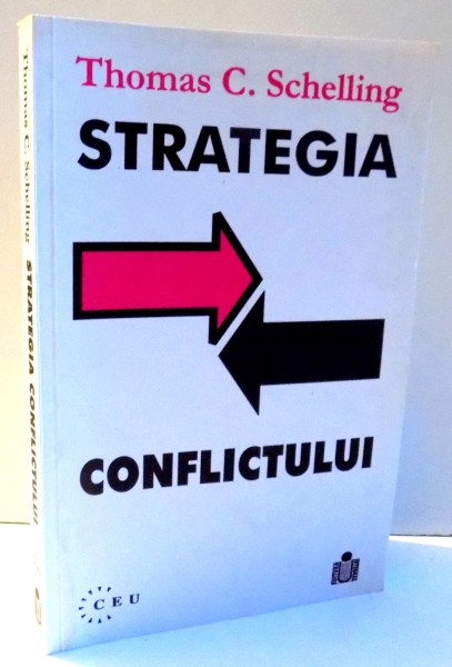 STRATEGIA CONFLICTULUI de THOMAS C. SCHELLING , 2000