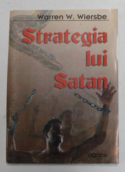 STRATEGIA LUI SATAN - CUM SA- L DETECTEZI SI SA- L INVINGI de WARREN W. WIERSBE , 2000