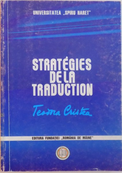 STRATEGIES DE LA TRADUCTION, DEUXIEME EDITION de TEODORA CRISTEA, 2000