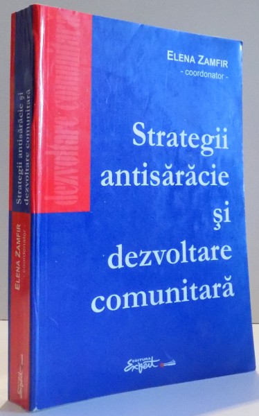 STRATEGII ANTISARACIE SI DEZVOLTARE COMUNITARA de ELENA ZAMFIR , 2000