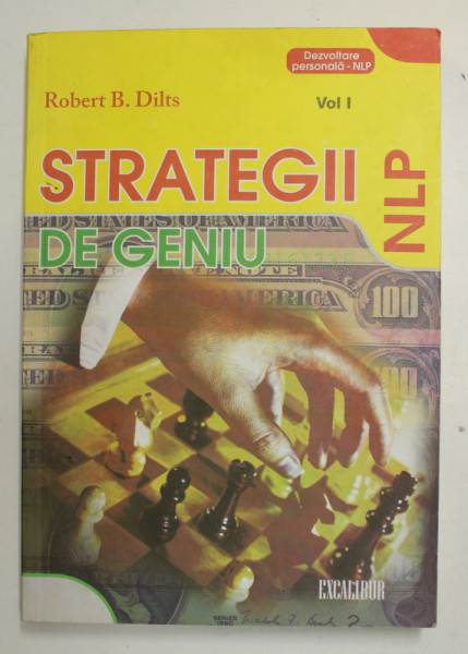 STRATEGII DE GENIU , NLP , VOLUMUL I de ROBERT B. DILTS , 2008