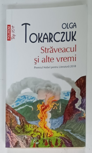 STRAVEACUL SI ALTE VREMI de OLGA TOKARCZUK , 2023