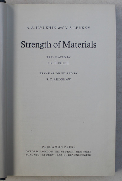 STRENGHT OF MATERIALS by A.A. ILYUSHIN and V.S. LENSKY , 1967