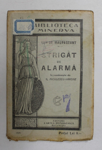 STRIGAT DE ALARMA de GUY DE MAUPASSANT , EDITIE INTERBELICA