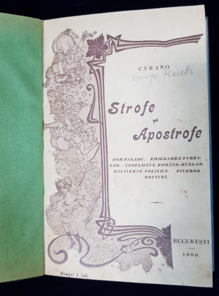 Strofe si Apostrofe de George Rasetti ( Cyrano ) - Bucuresti, 1900