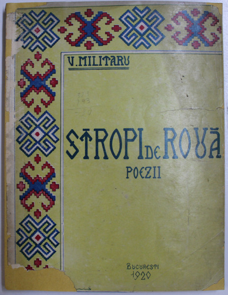STROPI DE ROUA - poezii de VASILE MILITARU , 1920