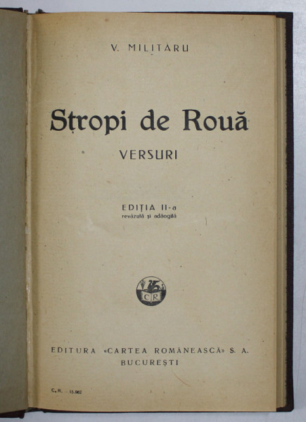 STROPI DE ROUA.VERSURI de V. MILITARU , EDITIA A II - A REVAZUTA SI ADAUGITA
