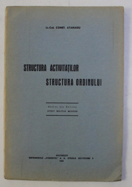 STRUCTURA ACTIVITATILOR - STRUCTURA ORDINULUI de CONST . ATANASIU , 1940