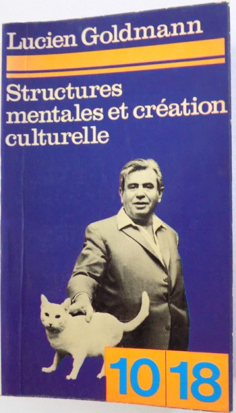 STRUCTURES MENTALES ET CREATION CULTURELLE par LUCIEN GOLDMANN , 1974