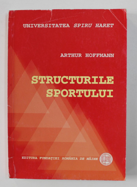 STRUCTURILE SPORTULUI de ARTHUR HOFFMANN , 2004