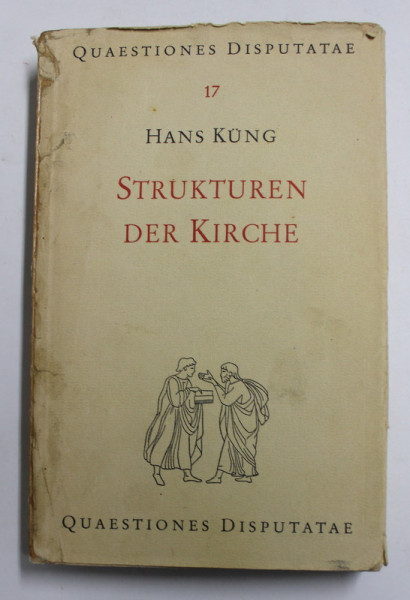 STRUKTUREN DER KIRCHE von HANS KUNG , 1962