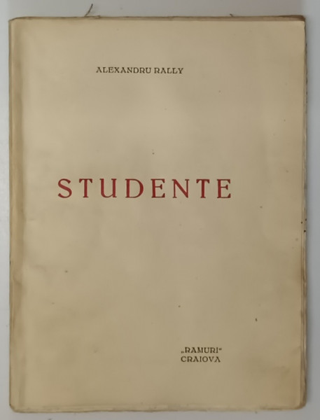 STUDENTE  - versuri de ALEXANDRU RALLY , 1921 * PREZINTA HALOURI DE APA