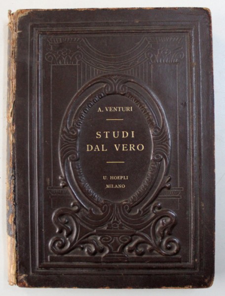 STUDI DAL VERO - ATTRAVERSO LE RACCOLTE ARTISTICHE D ' EUROPA di A . VENTURI , 1927