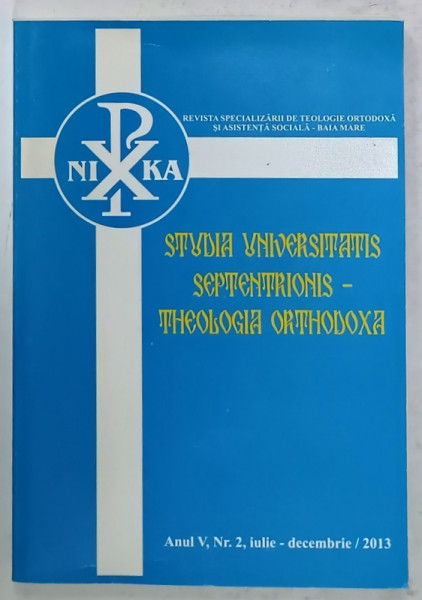 STUDIA UNIVERSITAS SEPTENTRIONIS , THEOLOGIA ORTHODOXA , REVISTA NR. 2 , 2013
