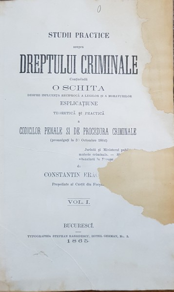 STUDII ASUPRA DREPTULUI CRIMINAL, VOL. I de CONSTANTIN ERICLADE - BUCURESTI, 1865