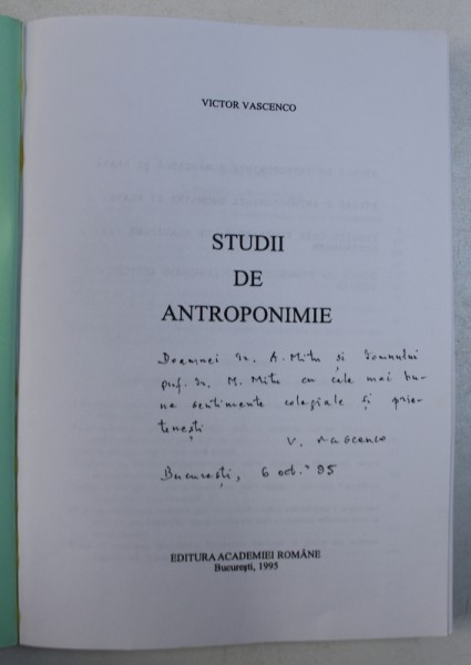 STUDII DE ANTROPONIME de VICTOR VASCENCO , CONTINE STUDII IN LIMBILE ROMANA - RUSA - FRANCEZA - ENGLEZA , 1995 , DEDICATIE*