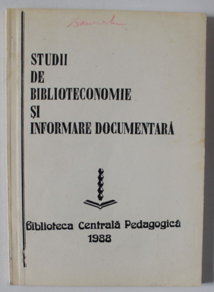 STUDII DE BIBLIOTECONOMIE SI INFORMARE DOCUMENTARA , 1988