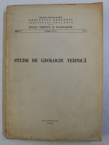 STUDII DE GEOLOGIE TEHNICA , SERIA F , NR. 5 , 1964