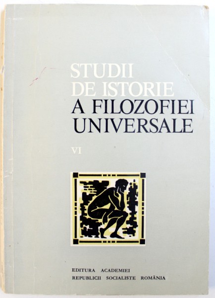 STUDII DE ISTORIE A FILOZOFIEI UNIVERSALE VOL. VI de LUCIAN STANCIU.... IBRAM NUREDIN, 1979