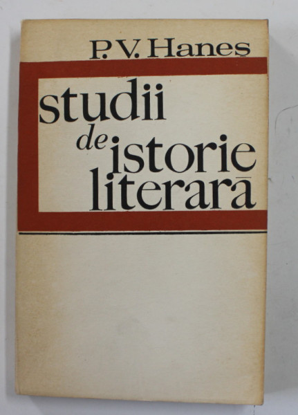 STUDII DE ISTORIE LITERARA de P.V. HANES , 1970