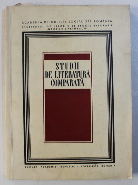 STUDII DE LITERATURA COMPARATA , redactori AL. DIMA si MIHAI NOVICOV , 1968