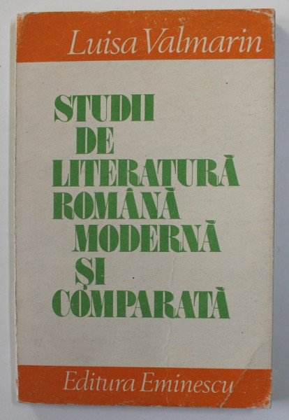 STUDII DE LITERATURA MODERNA SI COMPARATA de LUISA VALMARIN , 1987