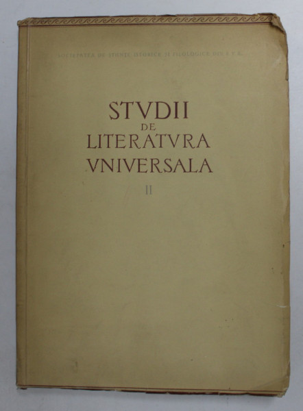 STUDII  DE LITERATURA UNIVERSALA , VOLUMUL II , 1960