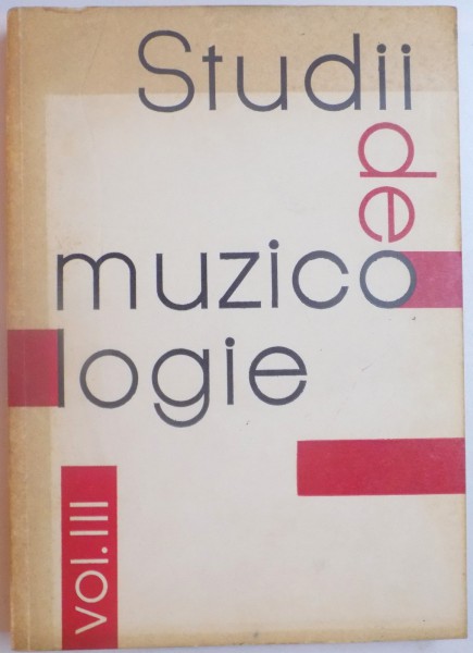 STUDII DE MUZICOLOGIE , VOL III , 1967