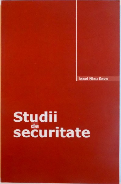 STUDII DE SECURITATE de IONEL NICU SAVA, 2005