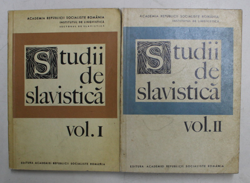 STUDII DE SLAVISTICA , coordonator GH. BOLOCAN , VOLUMELE I - II , 1969