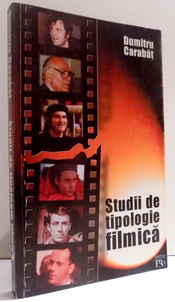 STUDII DE TIPOLOGIE FILMICA de DUMITRU CARABAT , 2000 , DEDICATIE*