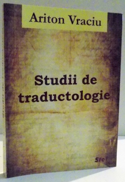 STUDII DE TRADUCTOLOGIE de ARITON VRACIU , 2011