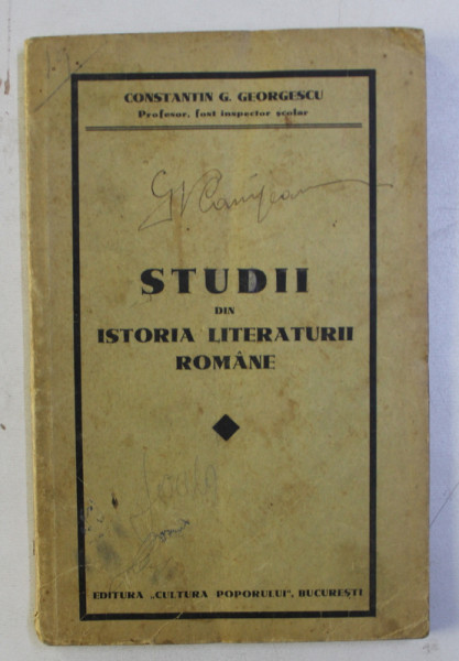 STUDII DIN ISTORIA LITERATURII ROMANE de CONST. G. GEORGESCU