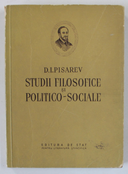 STUDII FILOSOFICE SI POLITICO - SOCIALE de D.I. PISAREV , 1954