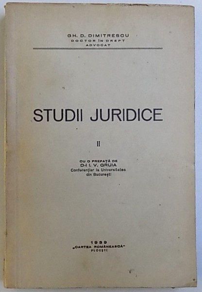 STUDII JURIDICE , VOLUMUL II de GH. D. DIMITRESCU , 1939
